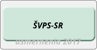ŠVPS-SR usmernenia 2017